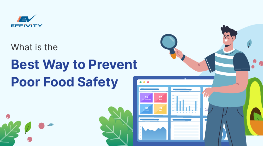What is the Best Way to Prevent Poor Food Safety